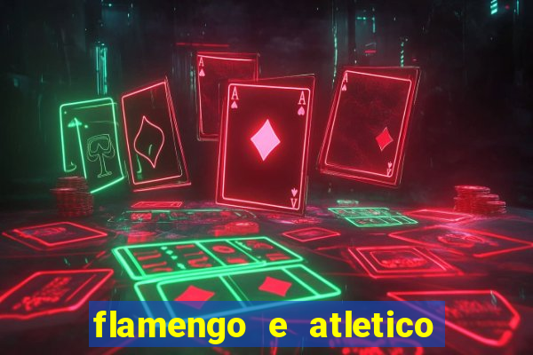 flamengo e atletico mineiro futemax